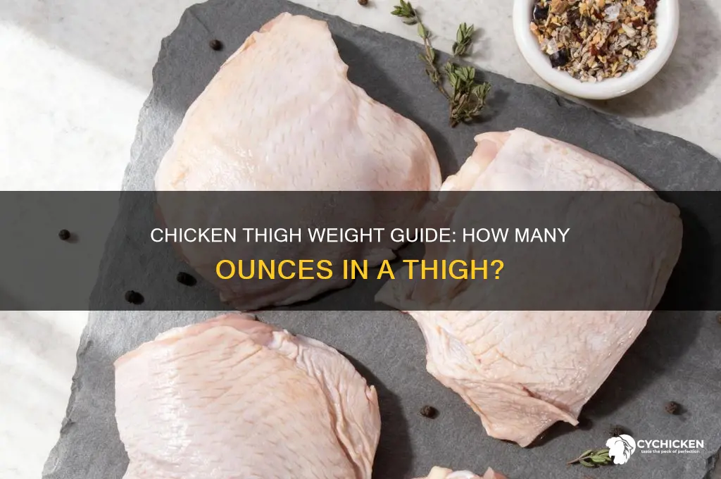 how many oz in a chicken thigh