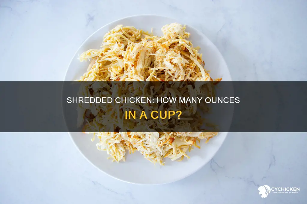 how many oz is a cup of shredded chicken
