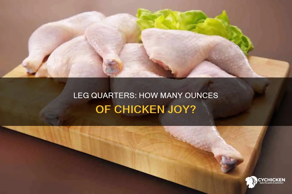 how many oz is a leg quarter of chicken