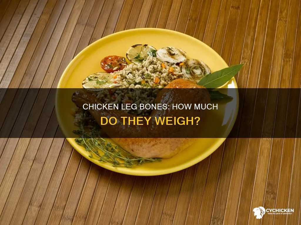 how many oz of bone are in a chicken leg