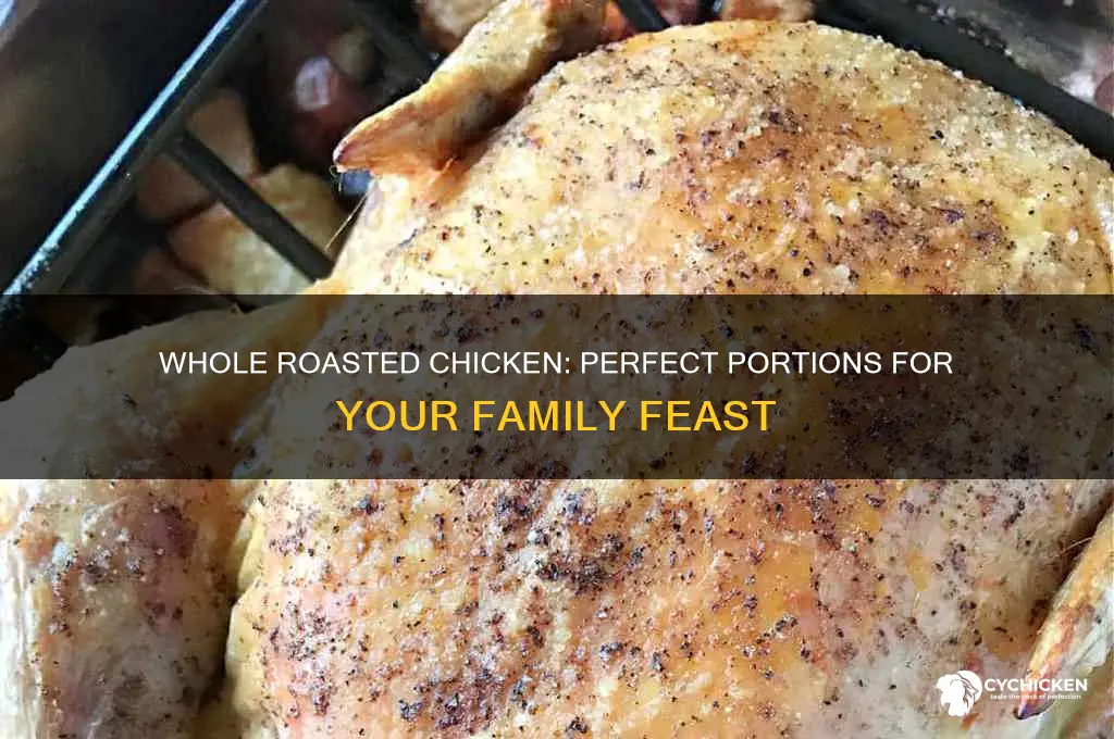 how many people does a whole roasted chicken feed
