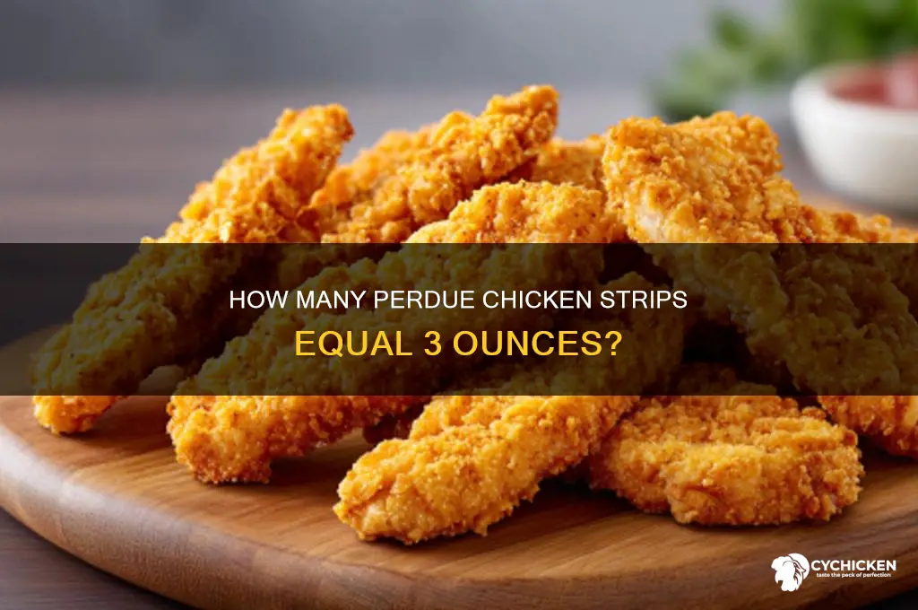 how many perdue chicken strips is 3 oz