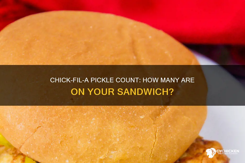 how many pickles on a chick fil a sandwich