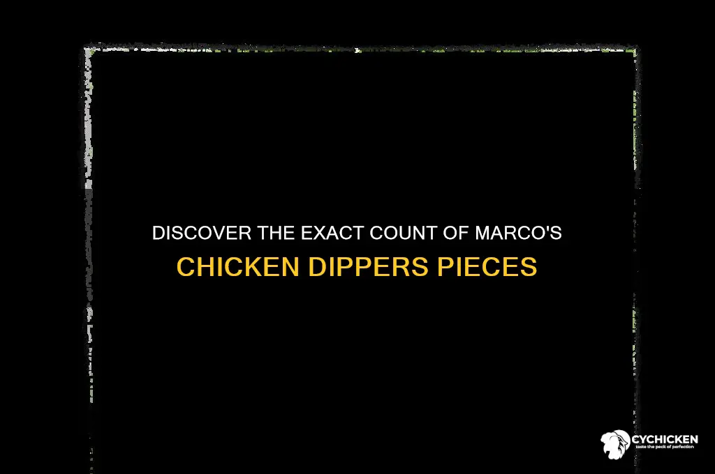 how many pieces are in marcos chicken dippers