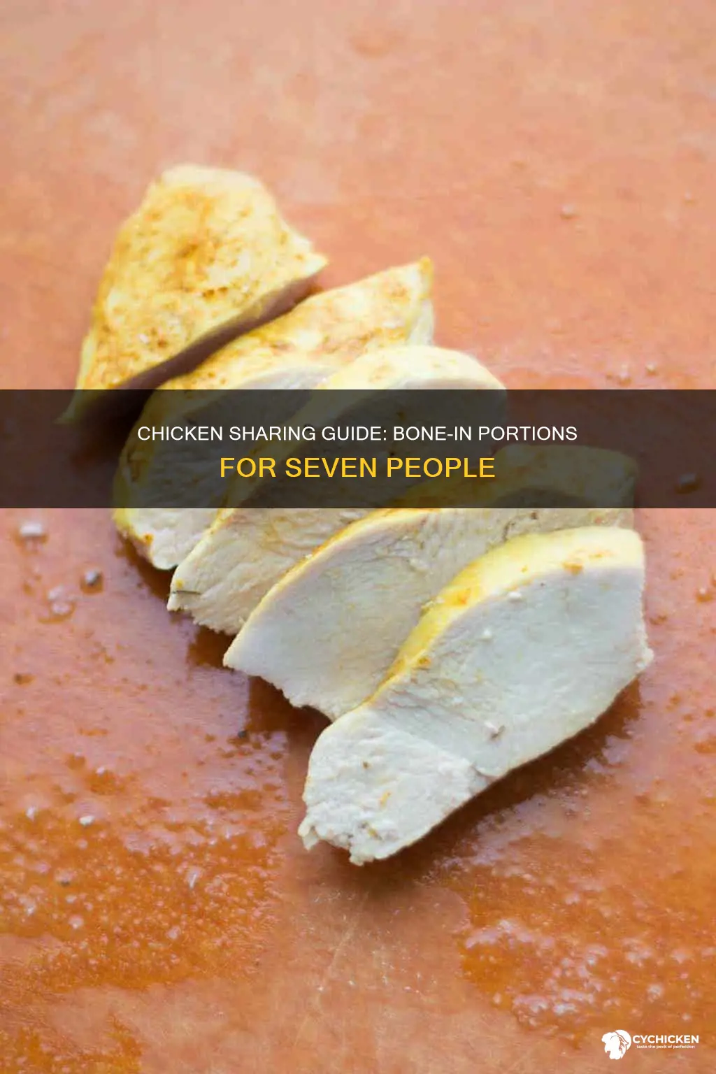 how many pieces bone-in chicken for 7 people