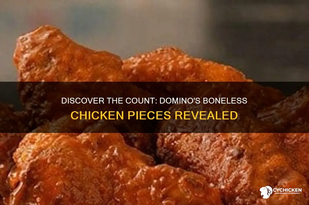 how many pieces come in dominos boneless chicken
