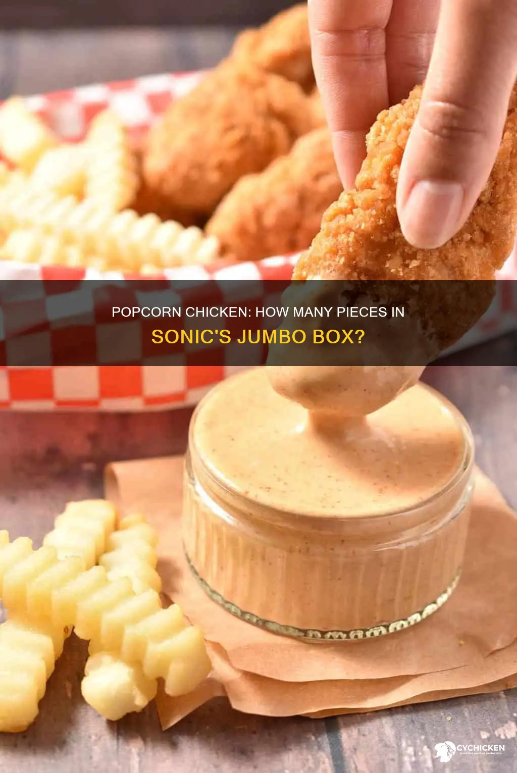 how many pieces come in sonic jumbo popcorn chicken