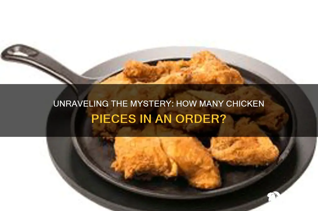 how many pieces in an order of chicken
