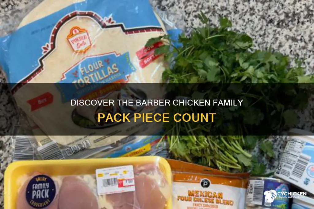 how many pieces in barber chicken family pack