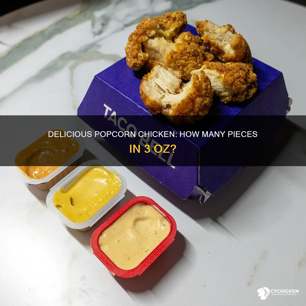 how many pieces is 3 oz of popcorn chicken