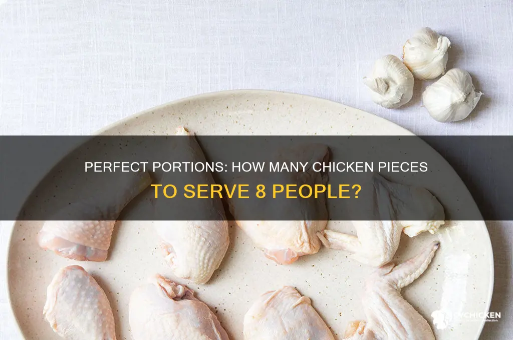 how many pieces of chicken for 8