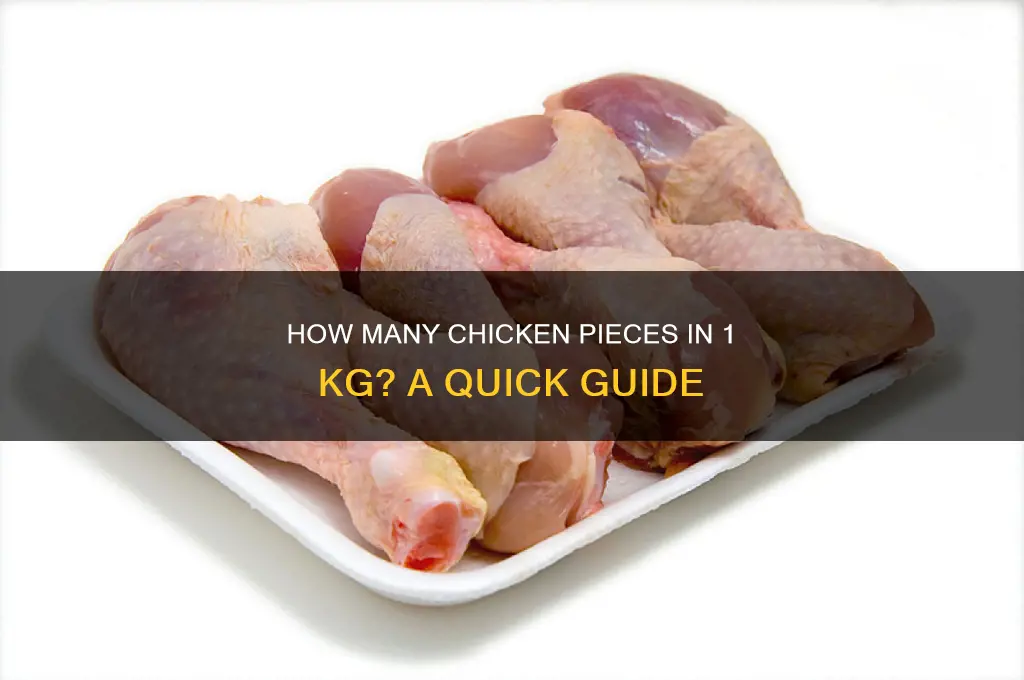 how many pieces of chicken in 1 kg