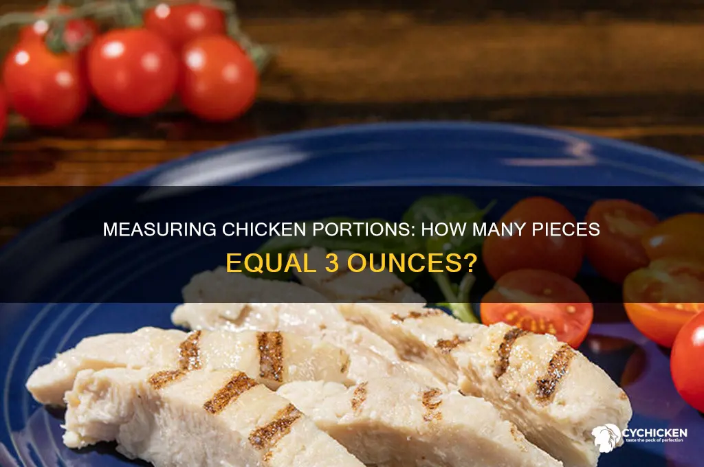 how many pieces of chicken is 3 oz