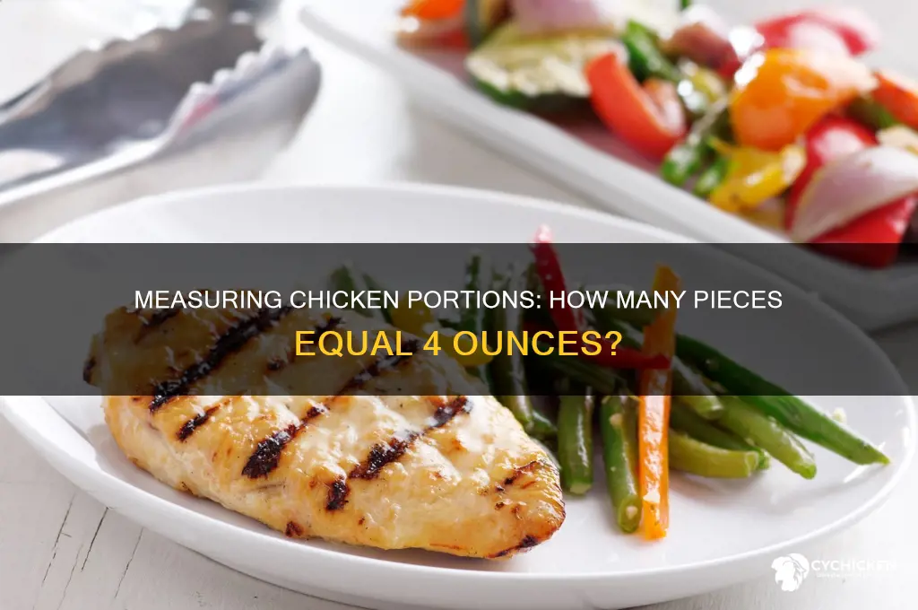 how many pieces of chicken is 4 oz