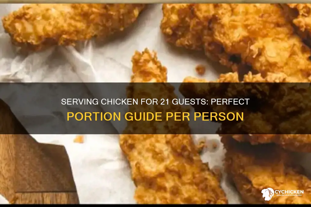 how many pieces of chicken per person 21people