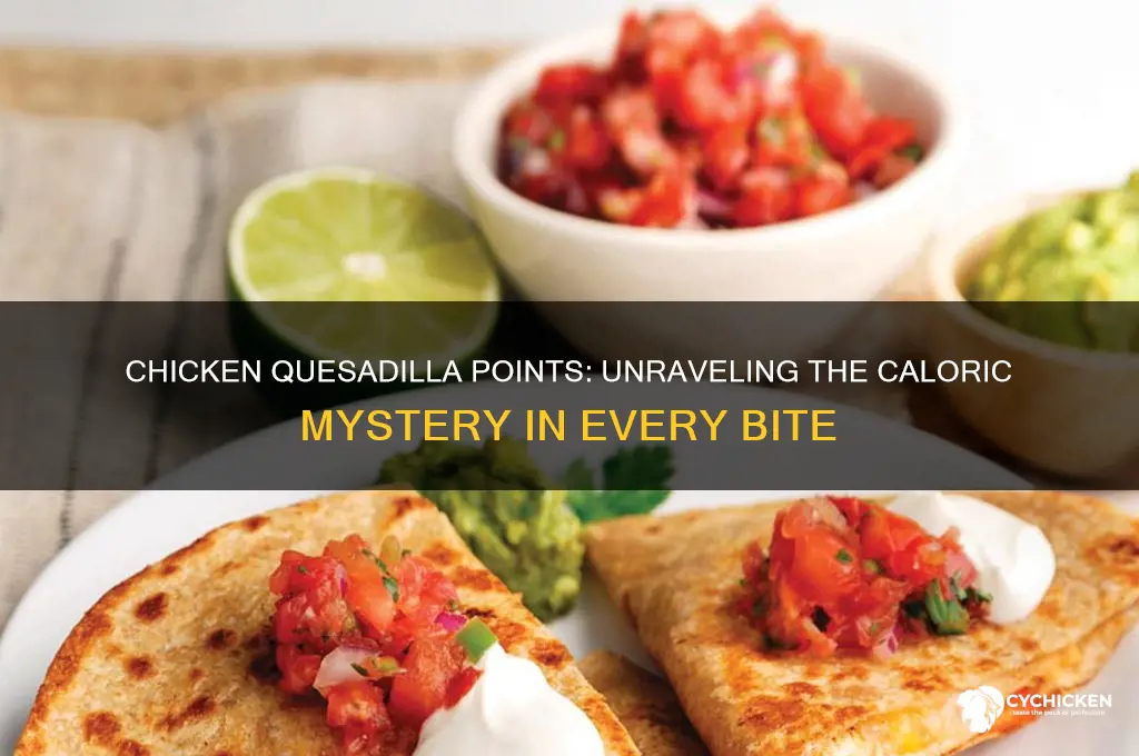 how many points in a chicken quesadilla