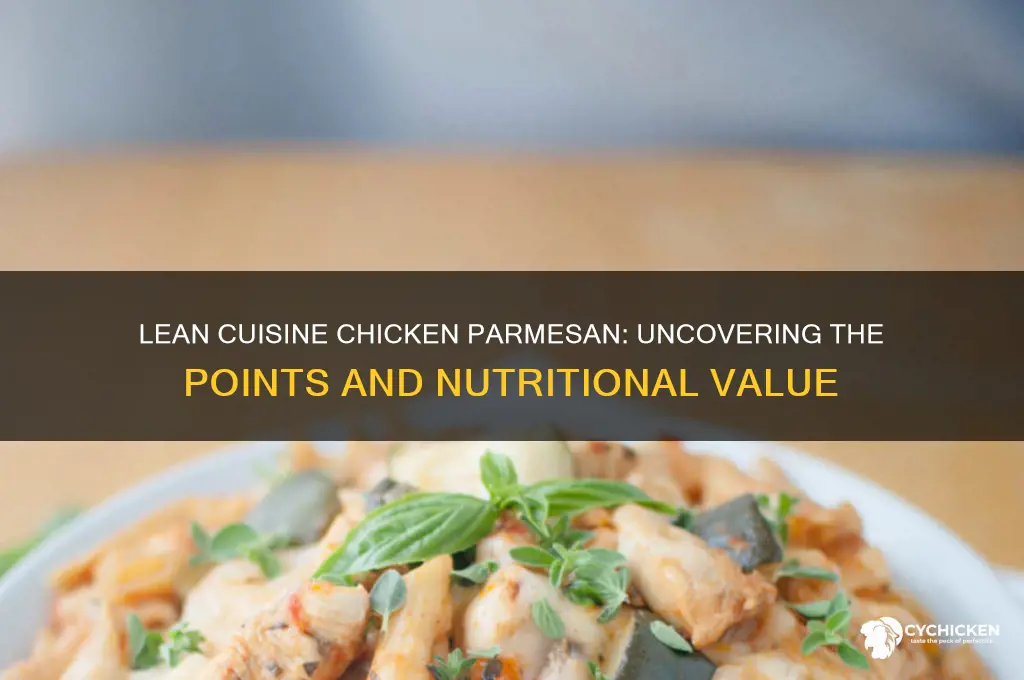 how many points in lean cuisine chicken parmesan