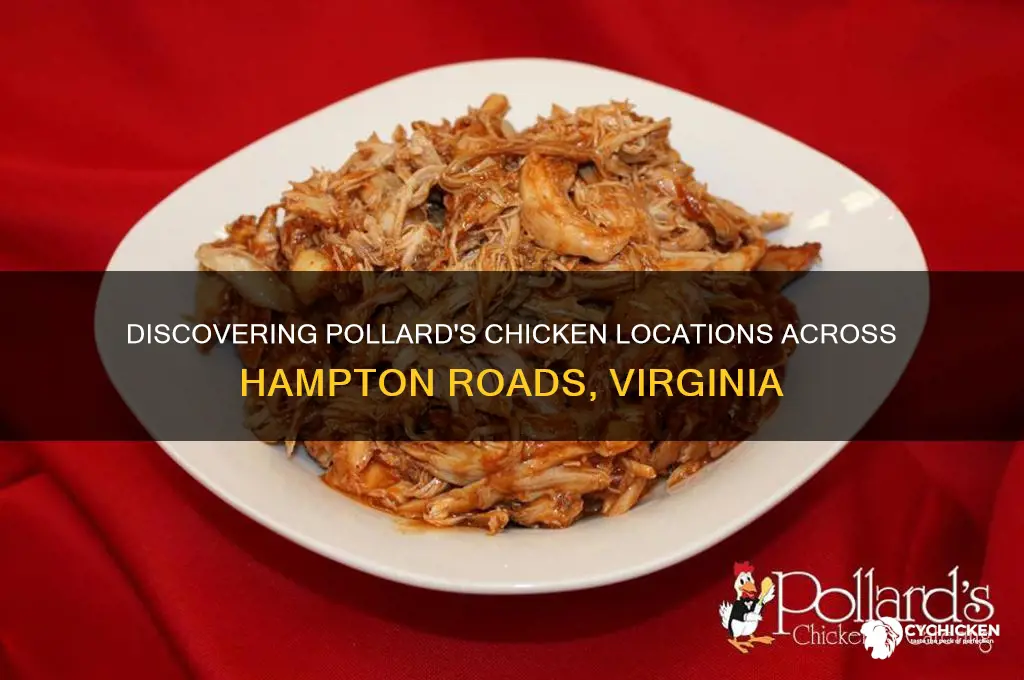 how many pollards chicken in hampton roads