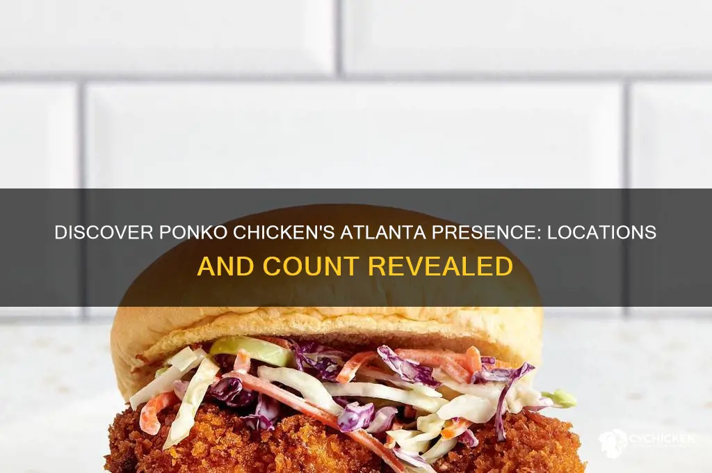 how many ponko chicken locations in atlanta