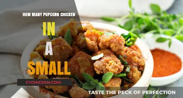 Small Popcorn Chicken Portion: How Many Pieces Are Inside?