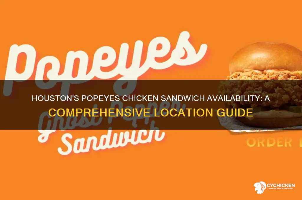 how many popeyes in houston has chicken sandwich
