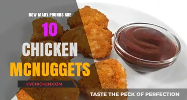 Unveiling the Weight: How Many Pounds Are 10 Chicken McNuggets?