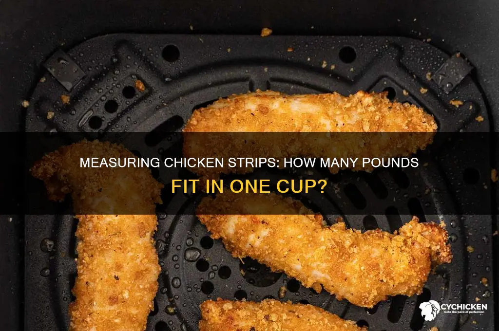 how many pounds in one cup chicken strips