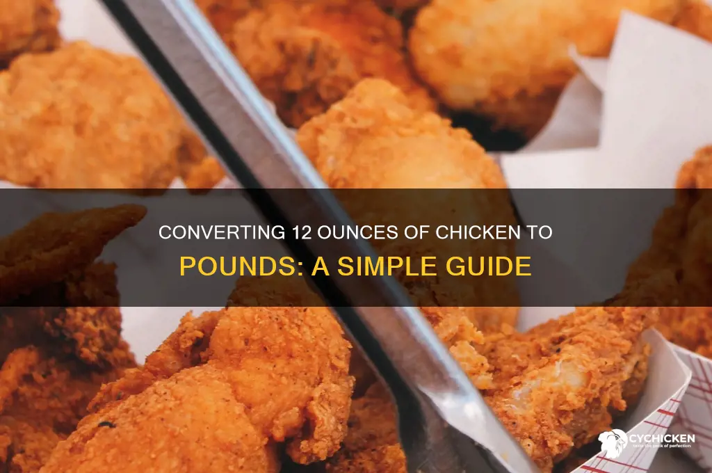how many pounds is 12 oz of chicken