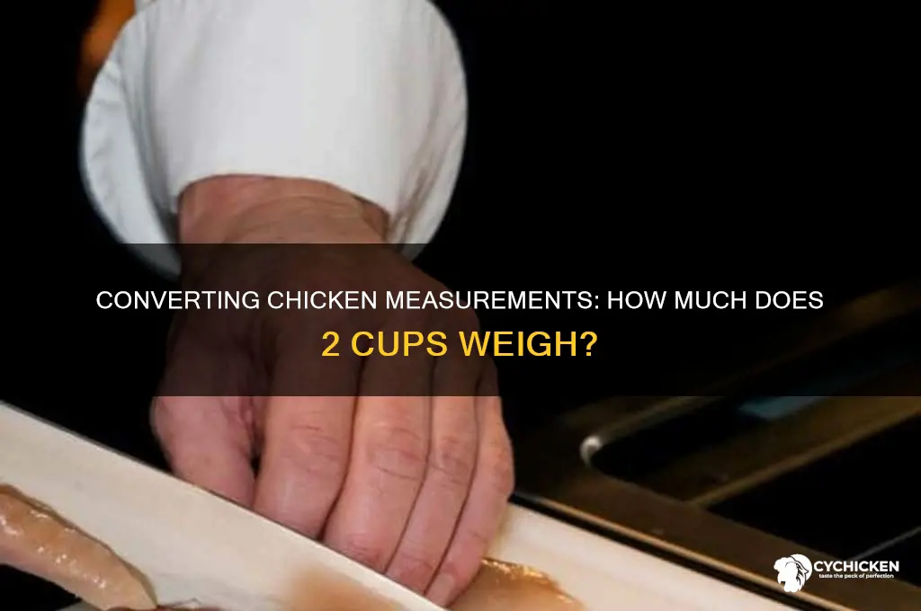 how many pounds is 2 cups of chicken