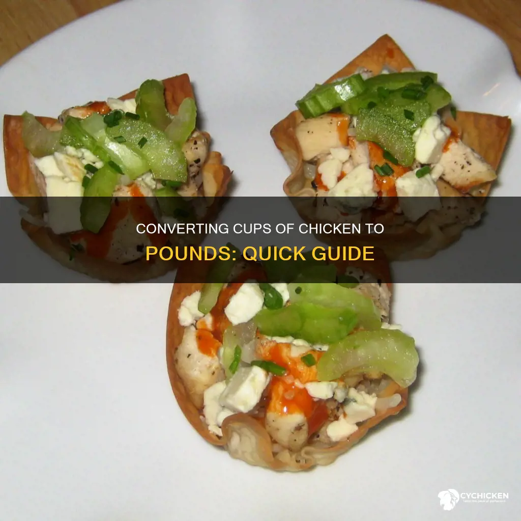 how many pounds is 4 cups cut up chicken