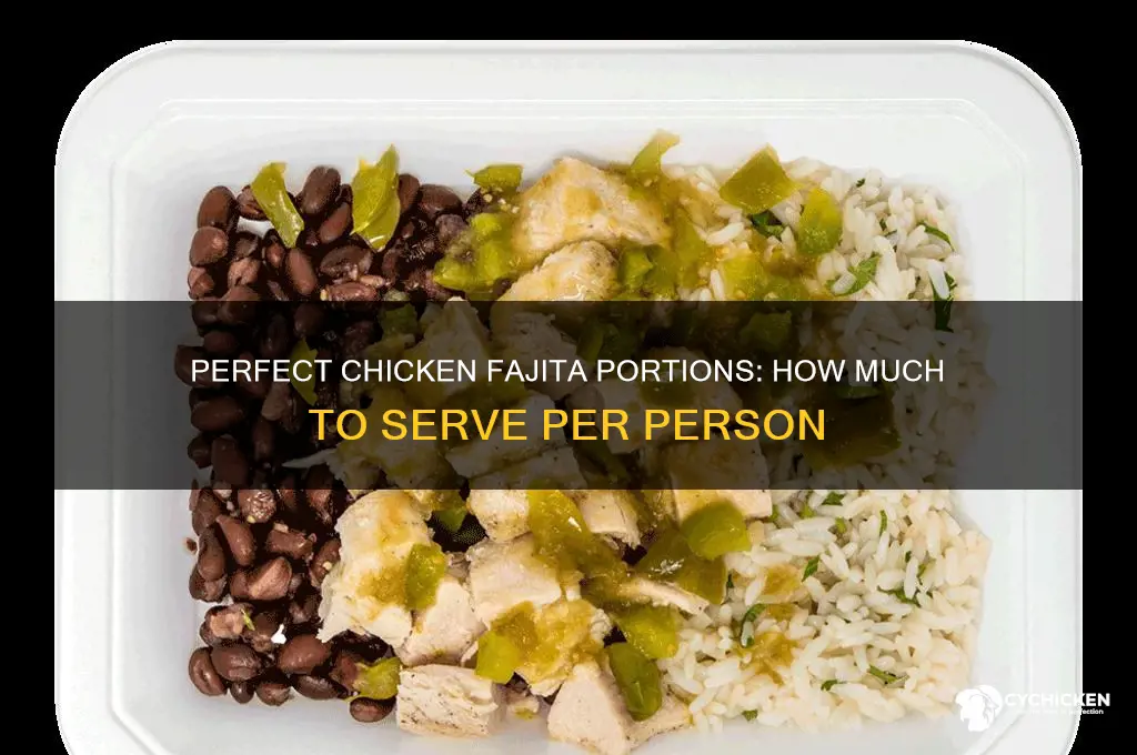 how many pounds of chicken fajita per person