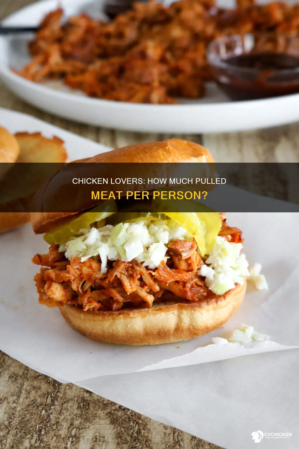 how many pounds of chicken per person for pulled chicken