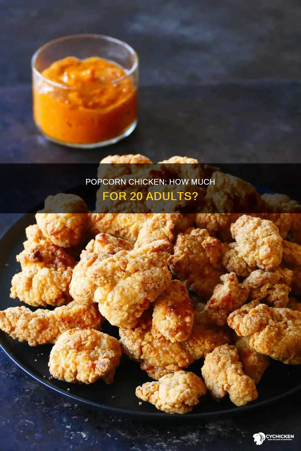 how many pounds of popcorn chicken for 20 adults