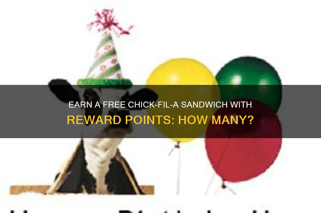 how many reward points for a free chick-fil-a sandwich
