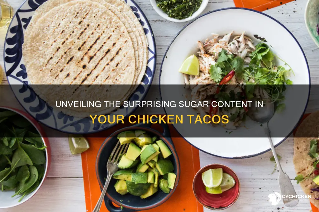 how many sugars are in chicken tacos