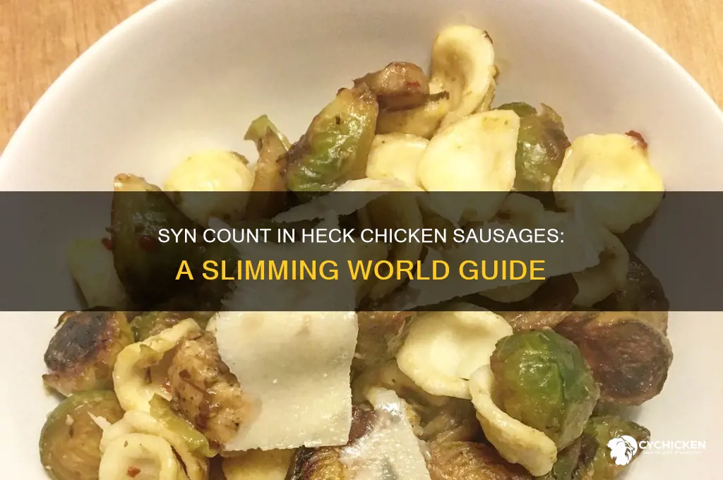 how many syns in heck chicken sausages