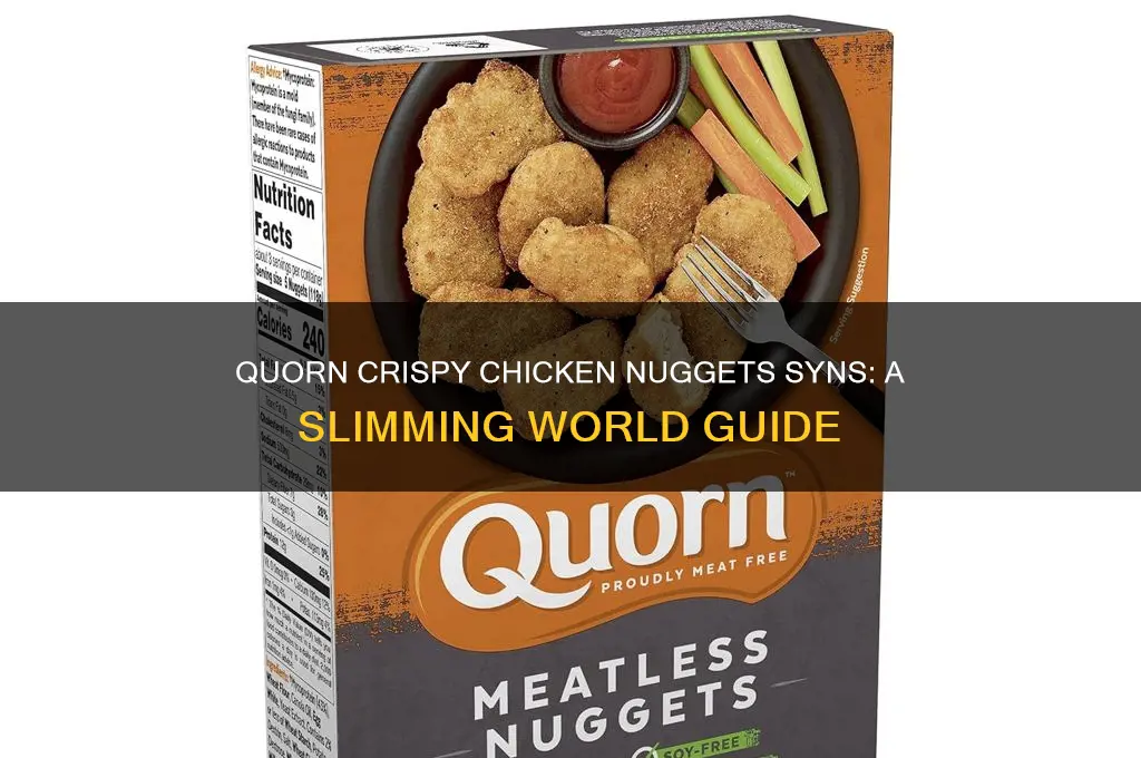 how many syns in quorn crispy chicken nuggets