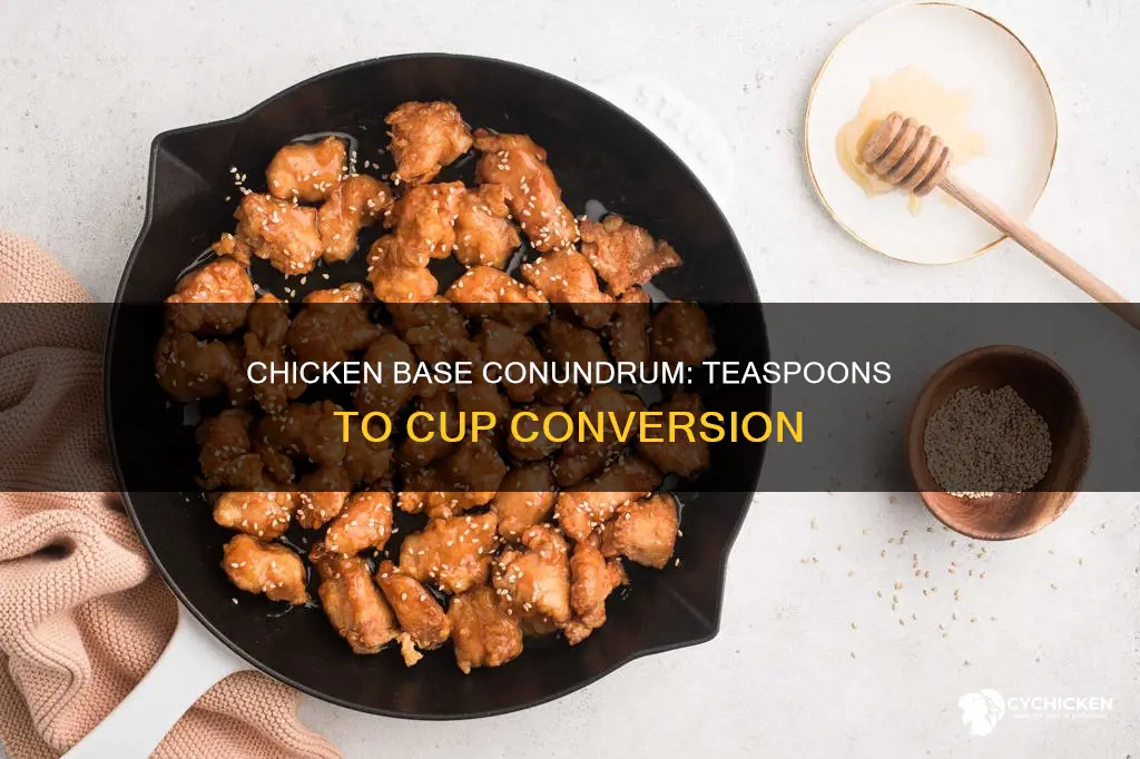 how many teaspoons of cried chicken base for a cup