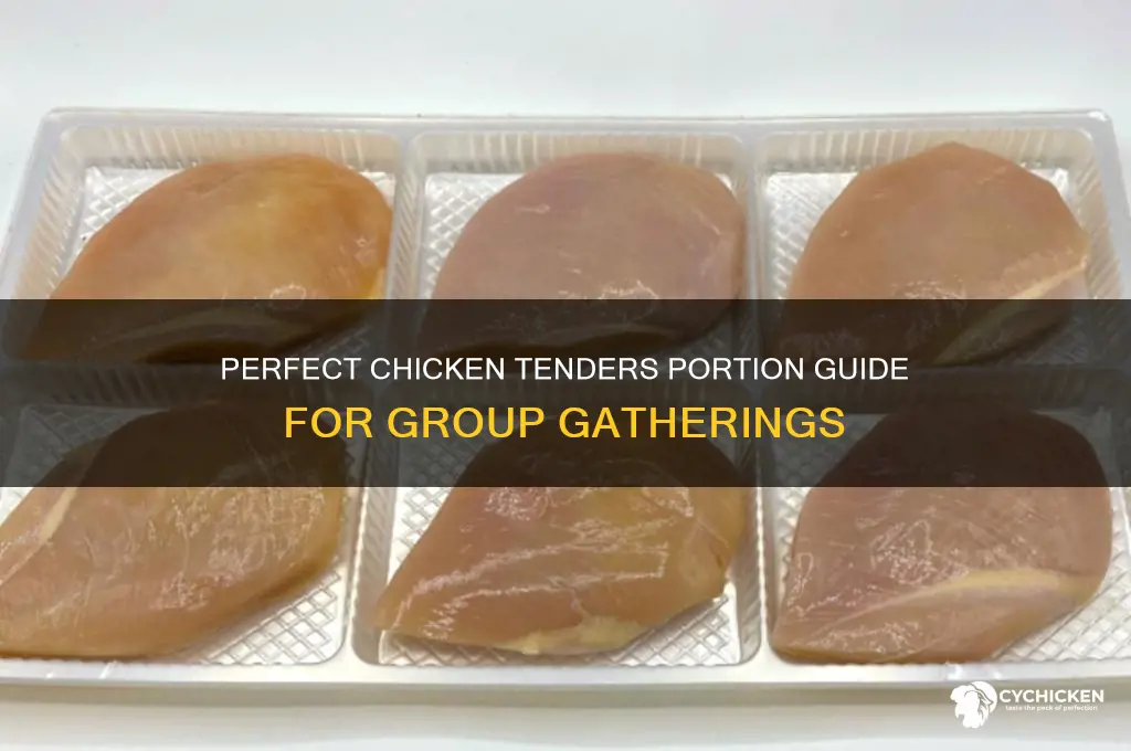 how may chicken tenders for a group
