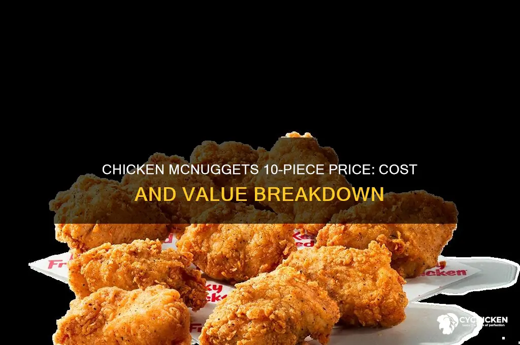how muc is chicken mcnuggets 10 peice