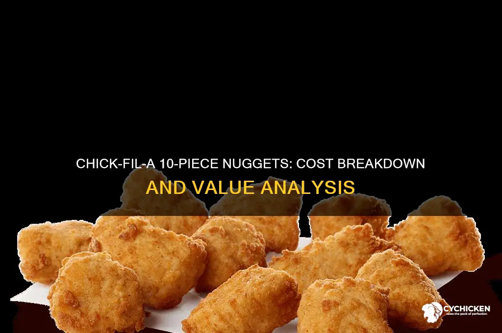 how muhc money in chick fila 10 piece nuggets