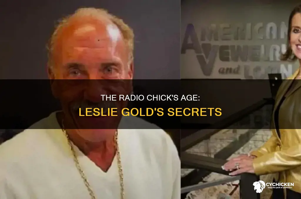 how old is leslie gold the radio chick