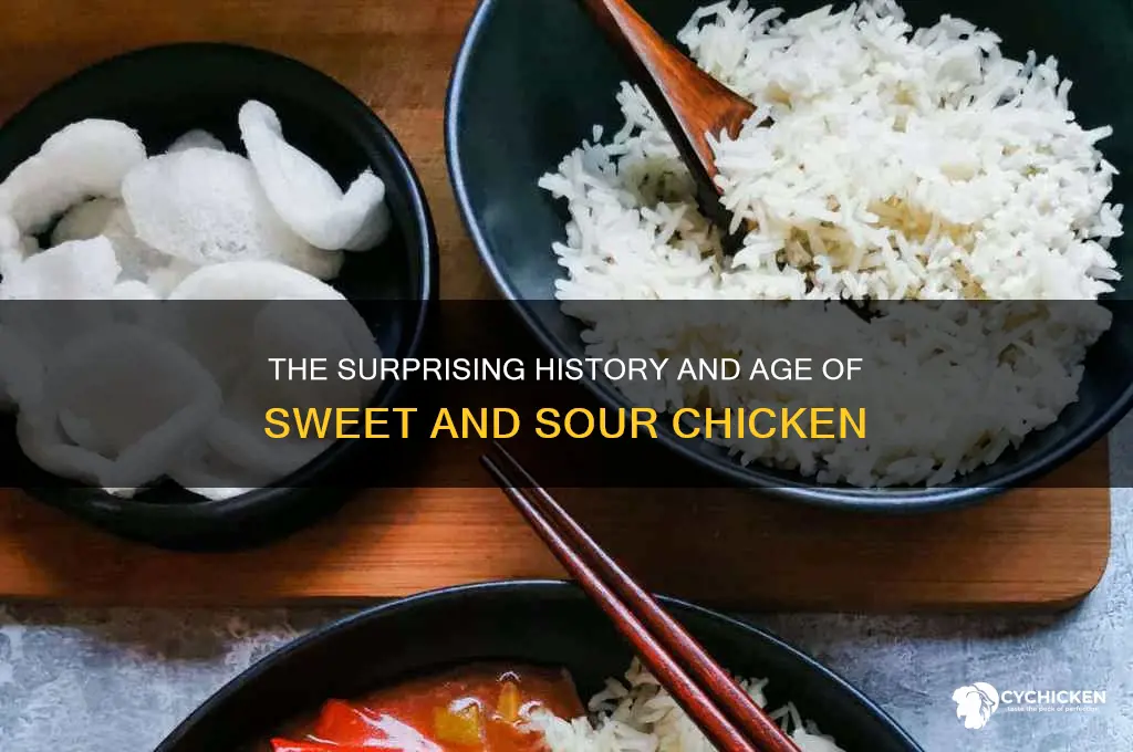 how old is sweet and sour chicken