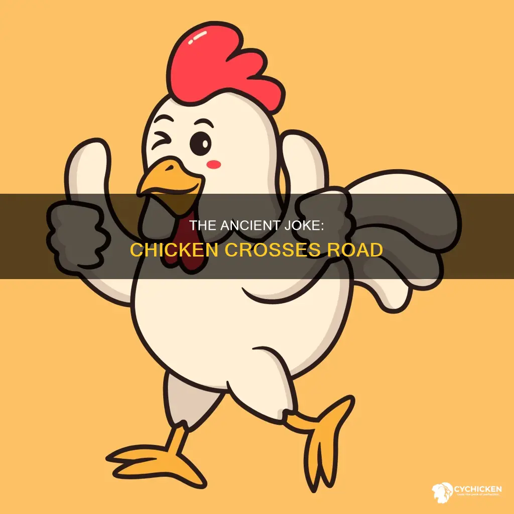 how old is the chicken crossing the road joke
