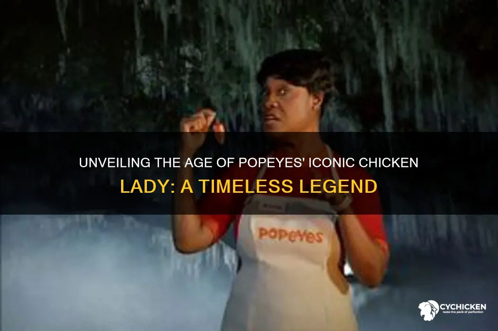 how old is the popeyes chicken lady
