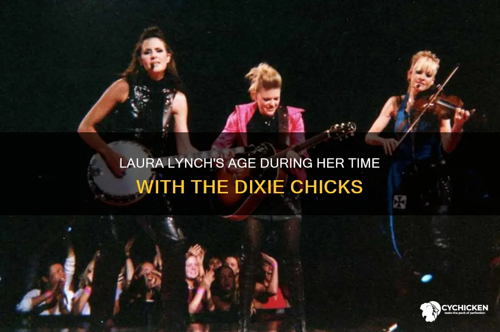 how old was laura lynch dixie chicks