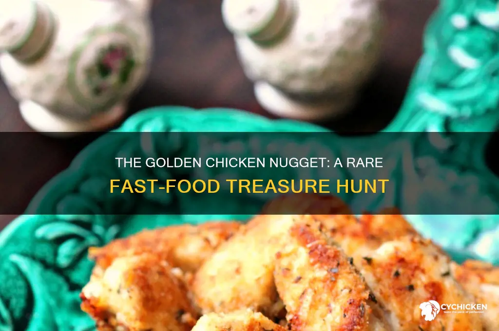 how rare is the golden chicken nugget