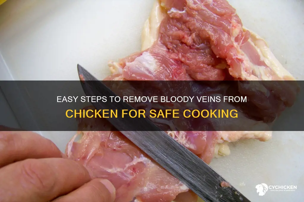 how remove the bloody vein from chicken