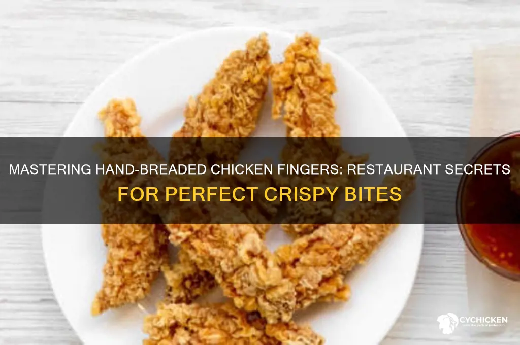 how restaurants hold hand breaded chicken fingers