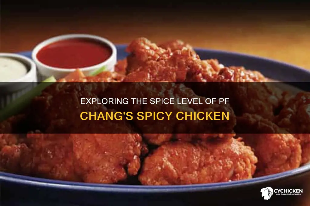 how spicy is pf chang